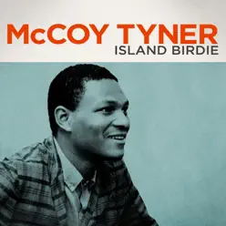 Island Birdie (Live) - McCoy Tyner Island Birdie (Live) - McCoy Tyner