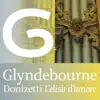 Stream & download Donizetti: L'elisir d'amore (Glyndebourne)