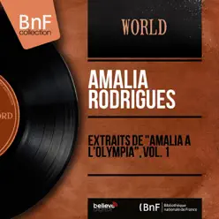 Extraits de "Amália à l'Olympia", vol. 1 (feat. Domingos Camarinha & Santos Moreira) [Live, Mono Version] - EP - Amália Rodrigues