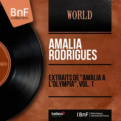 Extraits de "Amália à l'Olympia", vol. 1 (feat. Domingos Camarinha & Santos Moreira) [Live, Mono Version] - EP - Amália Rodrigues