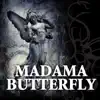 Giacomo Puccini: Madama Butterfly album lyrics, reviews, download