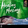 Healing Massage album lyrics, reviews, download