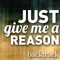 Just Give Me a Reason - Backtrack lyrics