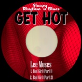 Lee Moses - Bad Girl (Pt. 1)