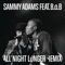All Night Longer Remix (feat. B.o.B) - Sammy Adams lyrics