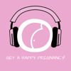 Get a Happy Pregnancy! Schwangerschaft genießen mit Hypnose: Entspannte Schwangerschaft - entspanntes Kind! - Kim Fleckenstein