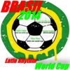 Brasil 2014 Latin Rhythm World Cup