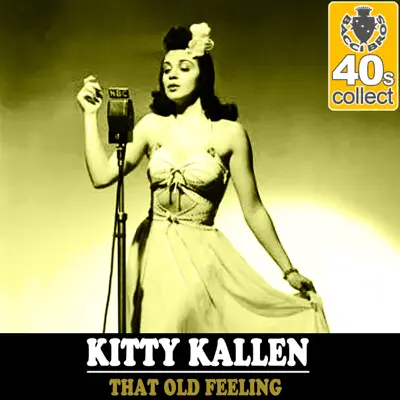 That Old Feeling (Remastered) - Single - Kitty Kallen