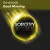 Stream & download Good Morning - Single