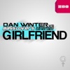 Girlfriend (Remixes) [Dan Winter vs. Basslovers United] - EP