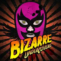 Bizarre Under Covers by Various Artists album reviews, ratings, credits