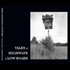 Tales of Highways & Low Roads