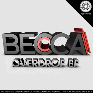 ladda ner album Becca - Overdrop EP