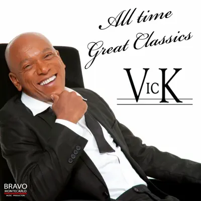 All Time Great Classics - Vick All Time Great Classics - Vick