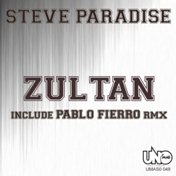 Steve Paradise - Zultan (Pablo Fierro Remix)