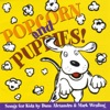 Popcorn and Puppies: Songs for Kids