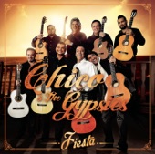 Chico & The Gypsies - Amor de Mis Amores