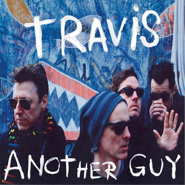 Another guy. Группа Travis 2022. Группа Travis солист. Группа Travis 2008. Группа Travis треки.