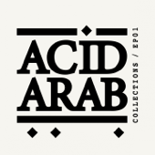 Acid Arab Collections - EP - Multi-interprètes