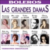 Las Grandes Damas de la Canción y Sus Mas Grandes Éxitos