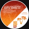 Exotic Series 4.0 (Mixed By Kuba Kraczewski)