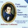 Schubert, F.: The Piano Masterworks, Vol. 2 album lyrics, reviews, download