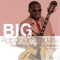 Big (feat. Sammie Okposo) - Agboola Shadare lyrics
