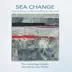 Sea Change: The Choral Music of Richard Rodney Bennett album cover