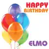 Happy Birthday Elmo (Single) song lyrics