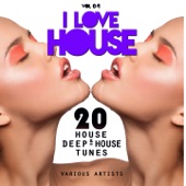 I Love House, Vol. 04 (20 House & Deep-House Tunes) artwork