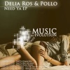 Delia Ros - Need Ya (Moe Turk Remix)