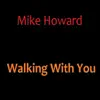 Stream & download Walking With You