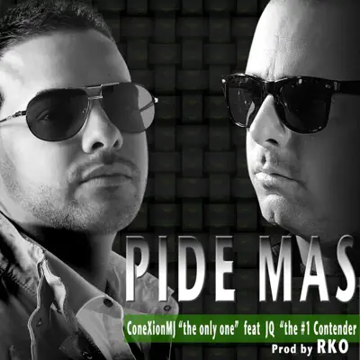 Pide Mas - Single - JQ