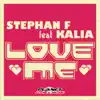 Stream & download Love Me (feat. Kalia) - EP