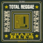 Total Reggae: Chart Hits Reggae Style artwork