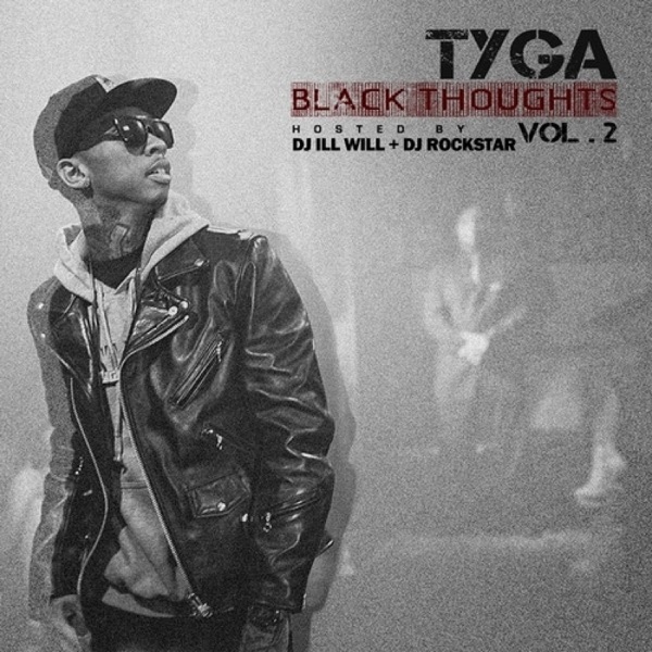 Black Thoughts, Vol. 2 - Tyga