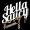 Hella Saucy - Priceless Da Roc lyrics