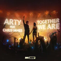 Together We Are (Remixes) - Arty