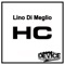 HC - Lino di Meglio lyrics