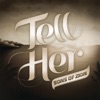 Tell Her - Single