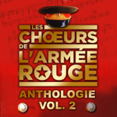 Anthologie, vol. 2 - Chœurs de l'Armée rouge