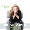 Guylaine Tanguay - Ce n'est qu'une question de temps