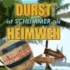 Stream & download Durst ist schlimmer als Heimweh - Single