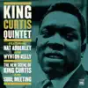 The New Scene of King Curtis and Soul Meeting (feat. Nat Adderley & Wynton Kelly) album lyrics, reviews, download