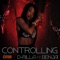 Controlling (feat. Benjai) - Drilla lyrics