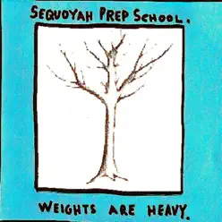 Weights Are Heavy - Sequoyah Prep School