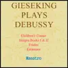 Stream & download Gieseking Plays Debussy: Children's Corner, Images, Etudes, Estampes