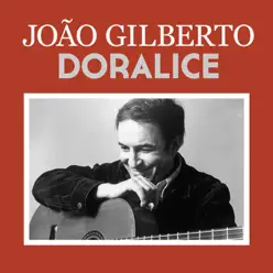 Doralice - Single - João Gilberto