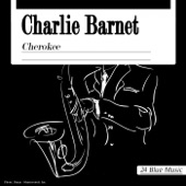 Charlie Barnet - Cherokee