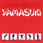 Le Monde Fabuleux Des Yamasuki